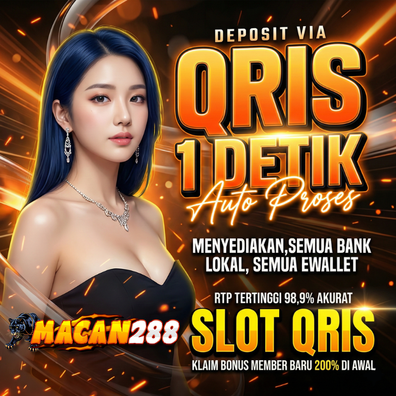 MACAN288: Slot QRIS Deposit Kilat 1 Detik, Bonus Member Baru Hingga 200%  image 1