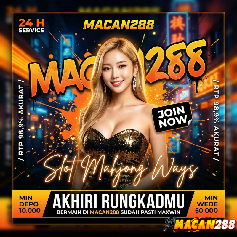 MACAN288: Slot Mahjong Ways RTP Tinggi 2026, Bonus Harian & Layanan 24 Jam